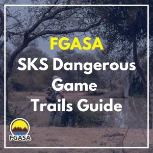 FGASA SKS Dangerous Game Trails Guide